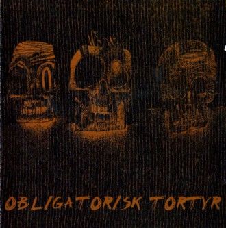 Obligatorisk Tortyr(Swe)-Obligatorisk tortyr