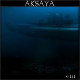 Aksaya(FRANCE)-K-141 (IMPORTADO)(WAR METAL)