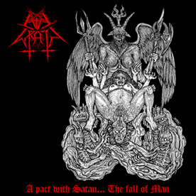 Evil Wrath(Can)- A Pact With Satan...The Falo Of Man(Imp)