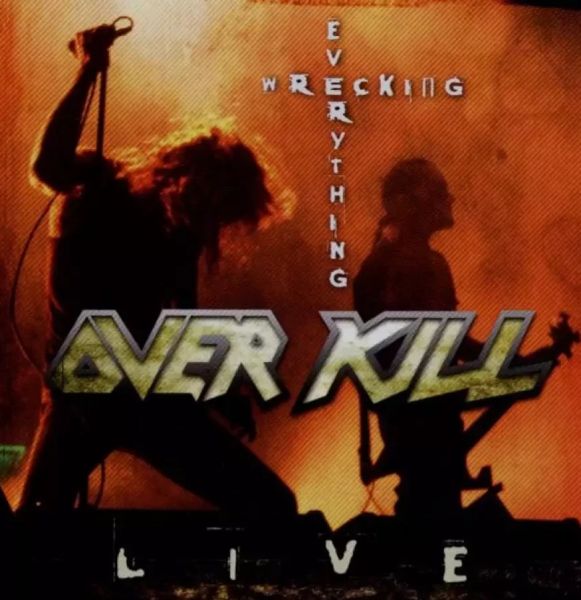 OverKill(Usa)-Wrecking Everything