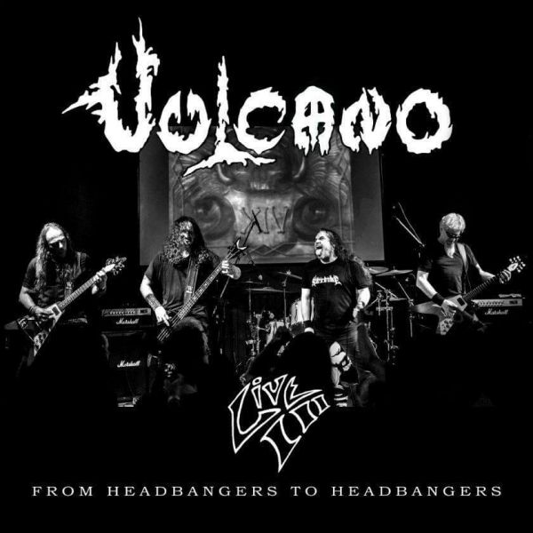 Vulcano(Bra)Live III – From Headbangers to Headbangers(Cd Duplo)