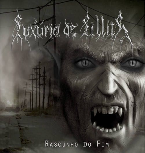 Luxúria De Lillith(Bra)-Rascunho do Fim(Digipack)