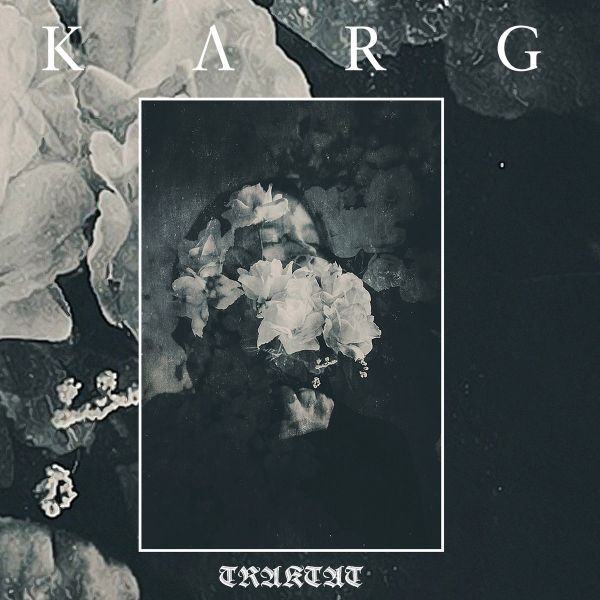 Karg(Aus) – Traktat (Acrílico)