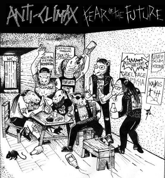 Anti-Climax ‎& Fear of the Future(Bra) – Capivara Sessions(7ep)