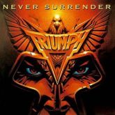 Triumph(Can)-Never Surrender