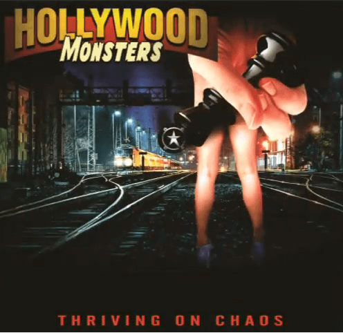 Hollywood Monsters(Usa)Thriving On Chaos