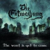 DIE ENTWEIHUNG(Israel) "THE WORST IS YET TO COME”(Imp)