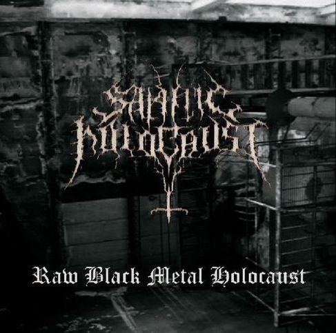 Satanic Holocaust(Ger)-Raw Black Metal Holocaust