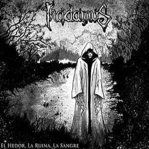 Incidamus(Arg)-El hedor, la ruina, la sangre