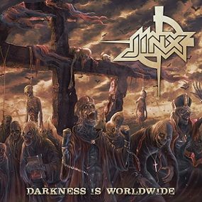 JINX(Russ) “Darkness Is Worldwide” (Imp)