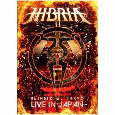 Hibria(Bra)-Blinded By Tokyo: Live In Japan DVD