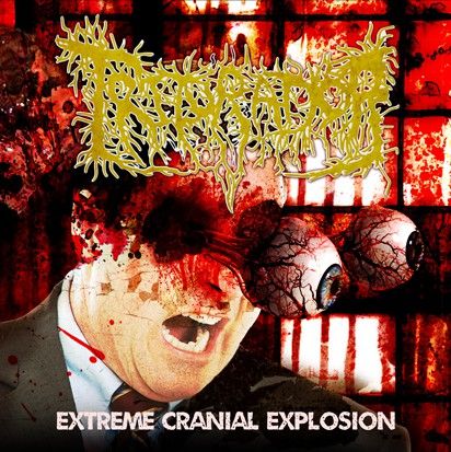 Triturador(Bra) – Extreme Cranial Explosion(Acrílico)