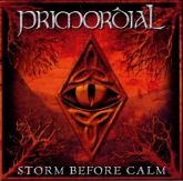 Primordial(Ire)-Storm Before Calm(Cd+ dvd/Digipack+Slipcase)