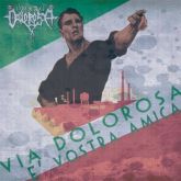 Via Dolorosa(Ita) -Via Dolorosa è vostra amica - Complete Discography Vol 1(Imp)