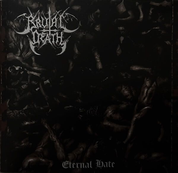 BRUTAL DEATH(Bra)-Eternal Hate