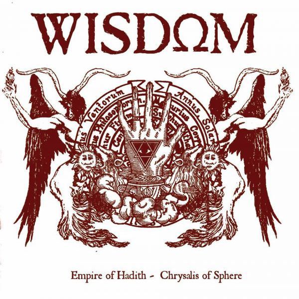 Wisdom(Par) – Empire Of Hadith / Chrysalis Of Sphere(Compilação Acrílico)