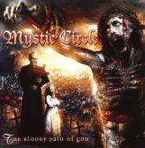 MYSTIC CIRCLE-THE BLOOD PATH OF GOD(IMPORTADO)