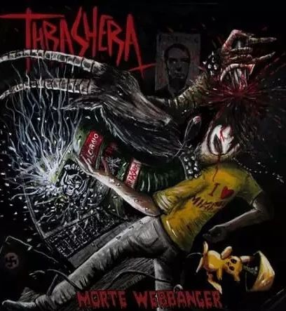 Thrashera(Bra)-Morte Webbanger!(Digipack)