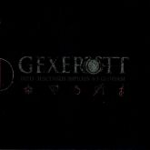 Gexerott(Col) – Into Descensus Impious Ad Gloriam(Imp)