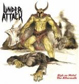 Under Attack(SWE)-High on Metal / The Aftermath(IMPORTADO)