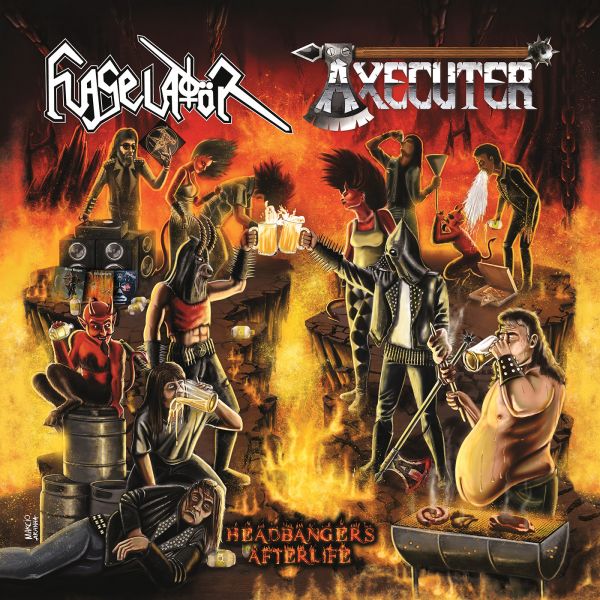 Flageladör / Axecuter(Bra) – Headbangers After Life(Acrílico)