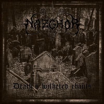 Nazghor(Bra)-Death's Withered Chants