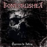 Bonecrusher(Bra) – Guerreiro Do Inferno(Acrílico)