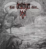 Deströyer 666(Aus)-Cold Steel… for an Iron Age(Slipcase)