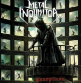 Metal Inquisitor(Ger)-Panopticon(Imp)