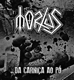 Mortus(Bra)– Da Carniça Ao Pó(Acrílico)