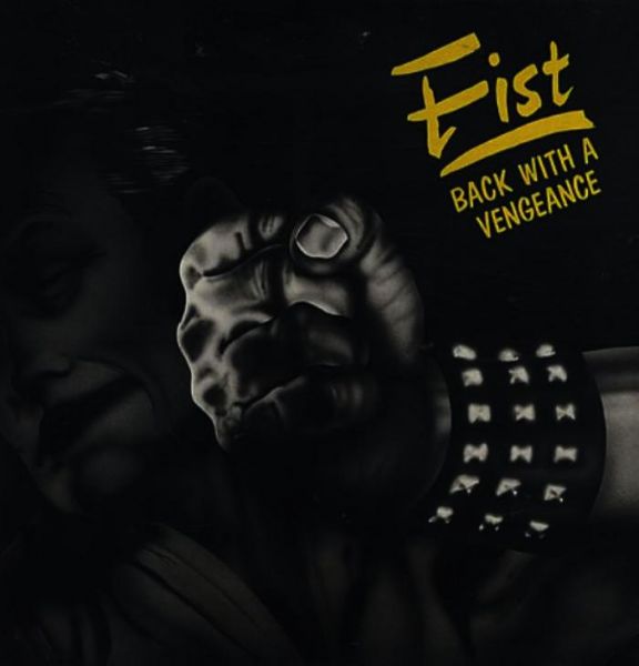 Fist(Uk)-Back With A Vengeance(Slipcase)