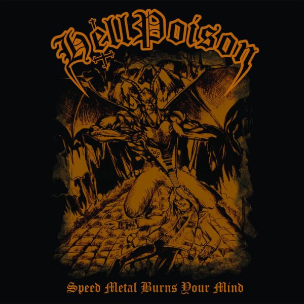 Hell Poison(Bra) – Speed Metal Burns Your Mind(Acrílico)