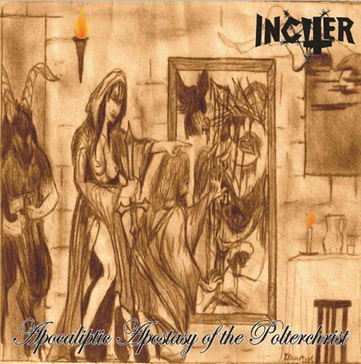 Inciter(Bra) – Apocaliptic Apostasy Of The Polterchrist(Acrílico)