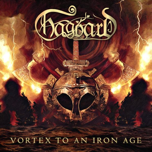 Hagbard (Bra)-Vortex to an Iron Age