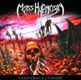 Mass Hypnosia (Phil)-Toxiferous Cyanide(Imp)