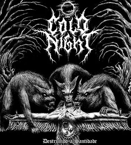 Cold Night(Bra)-Destruindo a Santidade(Digipack)